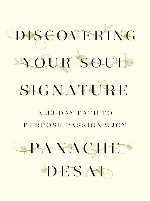 Title details for Discovering Your Soul Signature by Panache Desai - Available